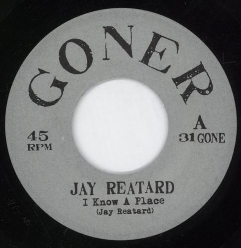Jay Reatard I Know A Place 7" vinyl single (7 inch record / 45) US QDZ07IK891442