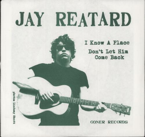 Jay Reatard I Know A Place 7" vinyl single (7 inch record / 45) US QDZ07IK891442
