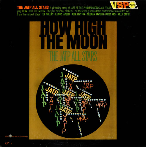 Jazz At The Philharmonic How High The Moon vinyl LP album (LP record) US JJHLPHO533507