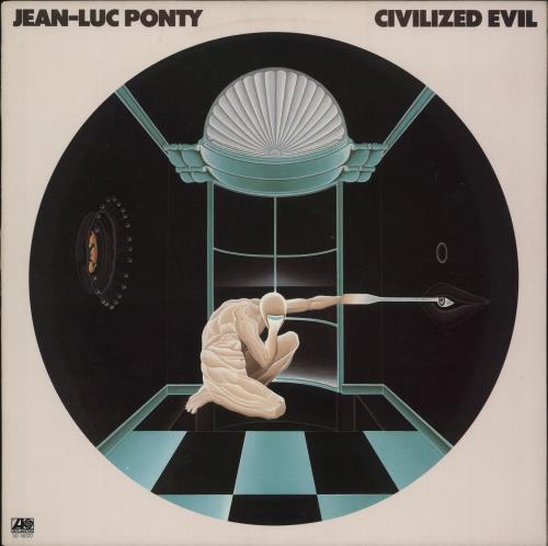 Jean-Luc Ponty Civilized Evil vinyl LP album (LP record) US JA7LPCI715588