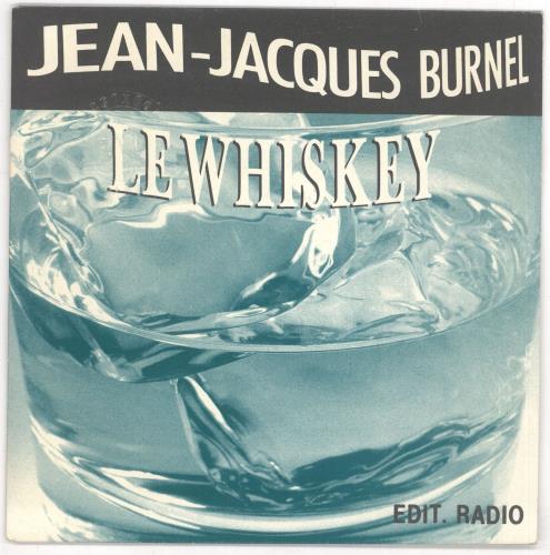 Jean Jacques Burnel Le Whiskey 7" vinyl single (7 inch record / 45) French JJB07LE53607
