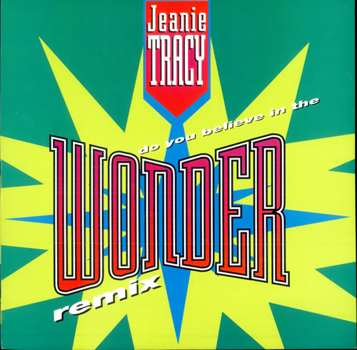 Jeanie Tracy Do You Believe In The Wonder - Remix 12" vinyl single (12 inch record / Maxi-single) UK JT312DO508606