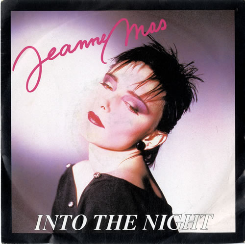 Jeanne Mas Into The Night 7" vinyl single (7 inch record / 45) UK JNE07IN614588