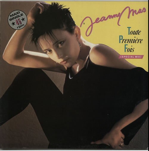 Jeanne Mas Toute Premi�re Fois 12" vinyl single (12 inch record / Maxi-single) German JNE12TO627458