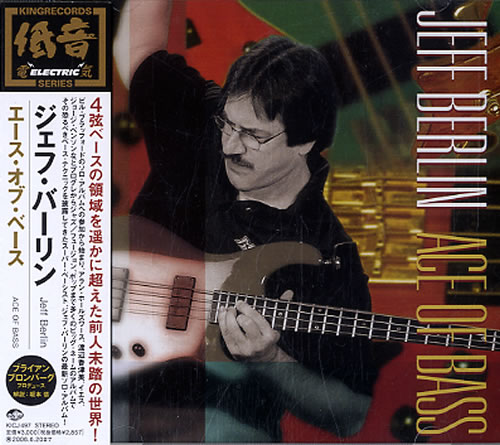 Jeff Berlin Ace Of Bass CD album (CDLP) Japanese JLICDAC590985