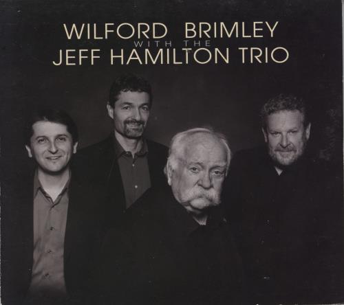 Jeff Hamilton Wilford Brimley With The Jeff Hamilton Trio CD album (CDLP) US JV6CDWI768110