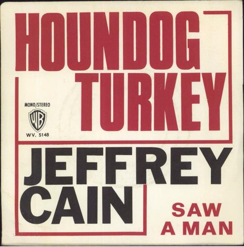Jeffrey Cain Houndog Turkey + Sleeve 7" vinyl single (7 inch record / 45) French 5FO07HO802567