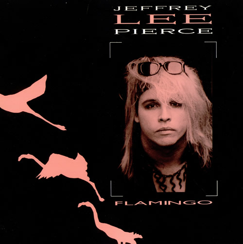 Jeffrey Lee Pierce Flamingo vinyl LP album (LP record) UK JLPLPFL524894
