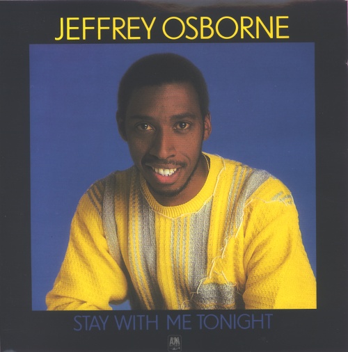 Jeffrey Osborne Stay With Me Tonight 7" vinyl single (7 inch record / 45) UK JZ-07ST459246