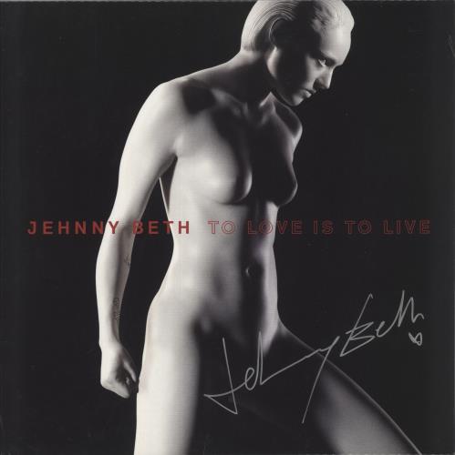 Jehnny Beth To Love Is To Live - 180-Gram Vinyl - Autographed - Sealed vinyl LP album (LP record) UK 1E4LPTO875027