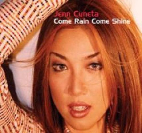 Jenn Cuneta Come Rain Come Shine CD single (CD5 / 5") Australian JEUC5CO358597