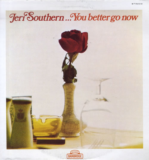 Jeri Southern You Better Go Now vinyl LP album (LP record) US JTJLPYO550180