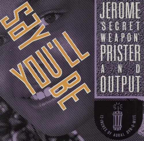 Jerome Prister Say You'll Be 12" vinyl single (12 inch record / Maxi-single) UK 1-X12SA754255