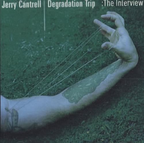 Jerry Cantrell Degradation Trip: The Interview CD-R acetate US JRCCRDE227927