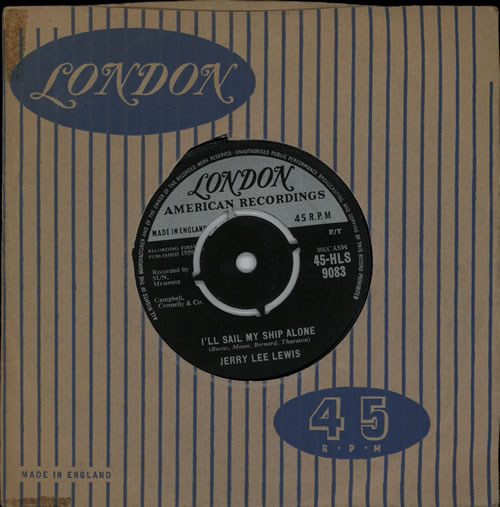 Jerry Lee Lewis I'll Sail My Ship Alone 7" vinyl single (7 inch record / 45) UK JLL07IL572452