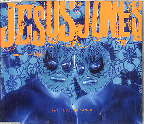 Jesus Jones The Devil You Know CD single (CD5 / 5") Dutch JEJC5TH626512