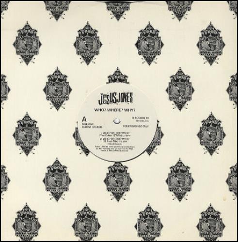 Jesus Jones Who? Where? Why? 12" vinyl single (12 inch record / Maxi-single) UK JEJ12WH12045