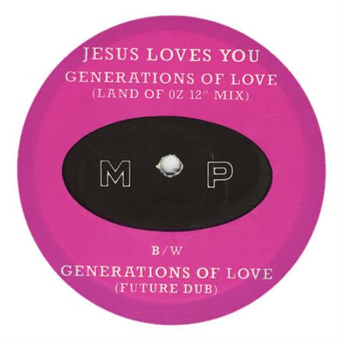 Jesus Loves You Generations Of Love 12" vinyl single (12 inch record / Maxi-single) UK JLY12GE00049