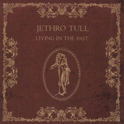 Jethro Tull Living In The Past - 180gm 2-LP vinyl record set (Double LP Album) UK TUL2LLI755335