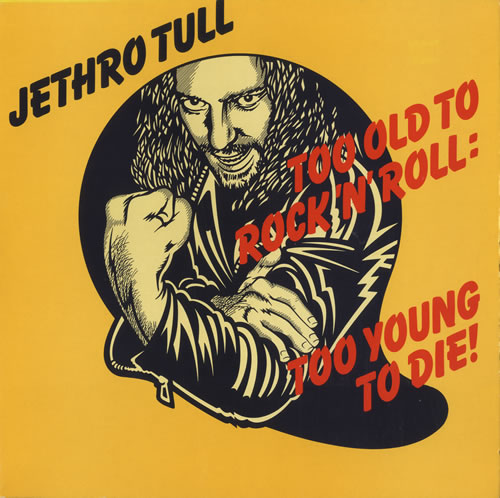 Jethro Tull Too Old To Rock 'n' Roll - 2nd vinyl LP album (LP record) UK TULLPTO71042