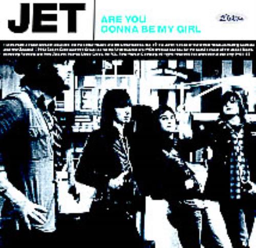 Jet Are You Gonna Be My Girl CD single (CD5 / 5") UK J/TC5AR254731