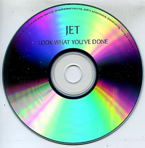 Jet Look What You've Done CD-R acetate Australian J/TCRLO309940