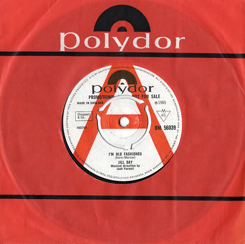 Jill Day I'm Old Fashioned 7" vinyl single (7 inch record / 45) UK J1D07IM484307