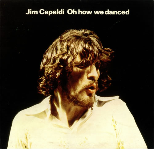 Jim Capaldi Oh How We Danced - 1st vinyl LP album (LP record) UK JCPLPOH438756