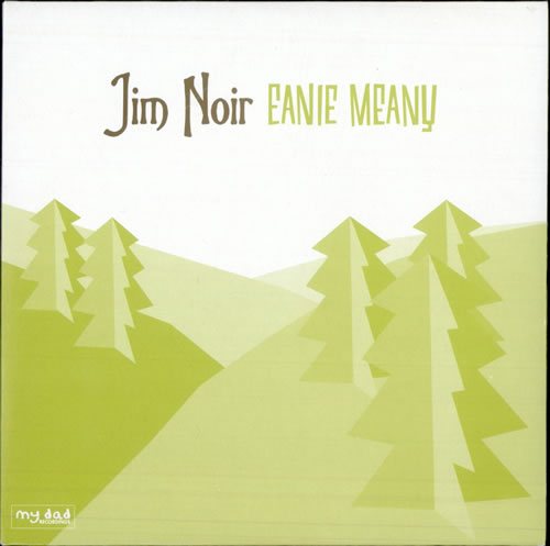 Jim Noir Eanie Meany - Part 1 7" vinyl single (7 inch record / 45) UK JE307EEA500779