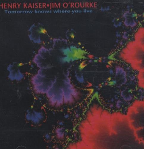 Jim O'Rourke Tomorrow Knows Where You Live CD album (CDLP) Canadian JG0CDTO443283