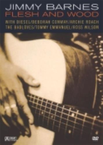 Jimmy Barnes Flesh And Wood DVD Australian JIMDDFL265158