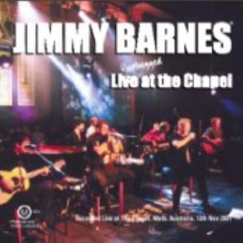 Jimmy Barnes Live and Unplugged At The Chapel CD album (CDLP) Australian JIMCDLI215034