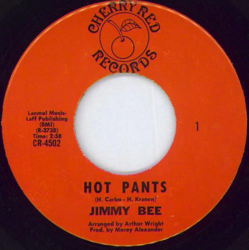 Jimmy Bee Hot Pants 7" vinyl single (7 inch record / 45) US 7XS07HO843965