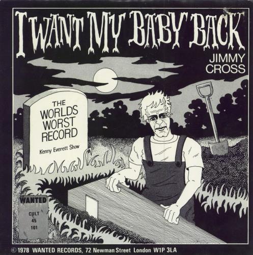 Jimmy Cross I Want My Baby Back 7" vinyl single (7 inch record / 45) UK 4L707IW784419