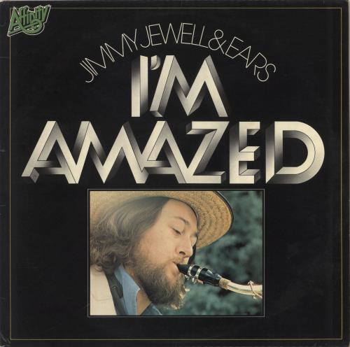 Jimmy Jewell & Ears I'm Amazed - Test Pressing vinyl LP album (LP record) UK K3PLPIM698306