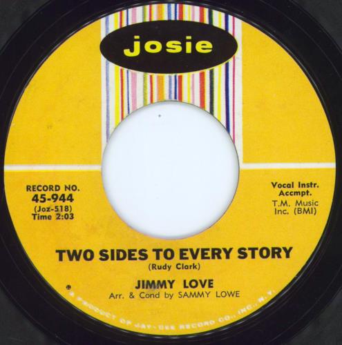 Jimmy Love Two Sides To Every Story 7" vinyl single (7 inch record / 45) US 5M407TW805435