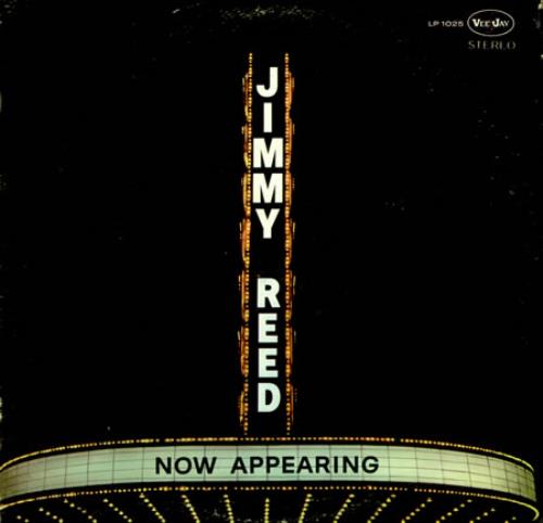 Jimmy Reed Now Appearing vinyl LP album (LP record) US JMRLPNO426670
