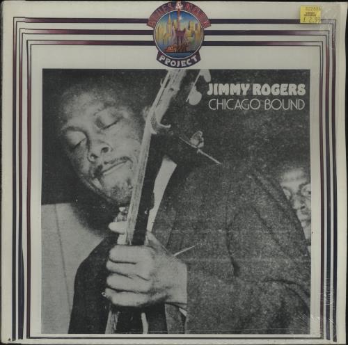 Jimmy Rogers Chicago Bound vinyl LP album (LP record) Italian 1JRLPCH678460