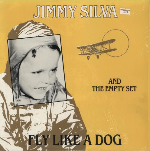 Jimmy Silva Fly Like A Dog vinyl LP album (LP record) US -6PLPFL891876