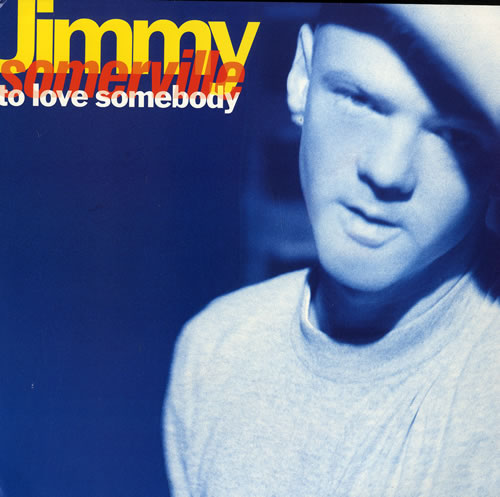 Jimmy Somerville To Love Somebody 12" vinyl single (12 inch record / Maxi-single) UK SVL12TO554434