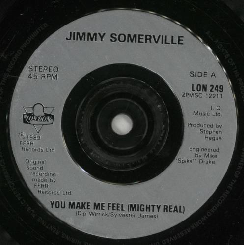 Jimmy Somerville You Make Me Feel Mighty Real 7" vinyl single (7 inch record / 45) UK SVL07YO521537
