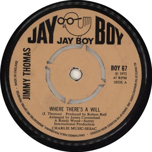 Jimmy Thomas Where There's A Will 7" vinyl single (7 inch record / 45) UK JT-07WH721940