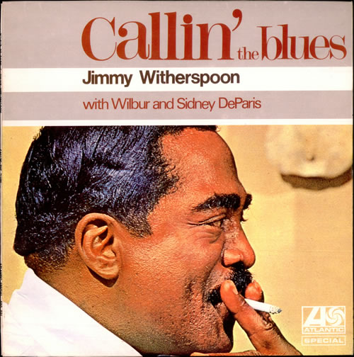 Jimmy Witherspoon Callin' The Blues vinyl LP album (LP record) UK YWILPCA504286