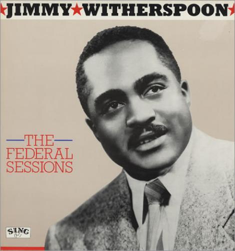 Jimmy Witherspoon The Federal Sessions vinyl LP album (LP record) Danish YWILPTH375648