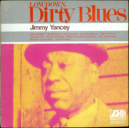 Jimmy Yancey Low Down Dirty Blues vinyl LP album (LP record) UK JYALPLO530119