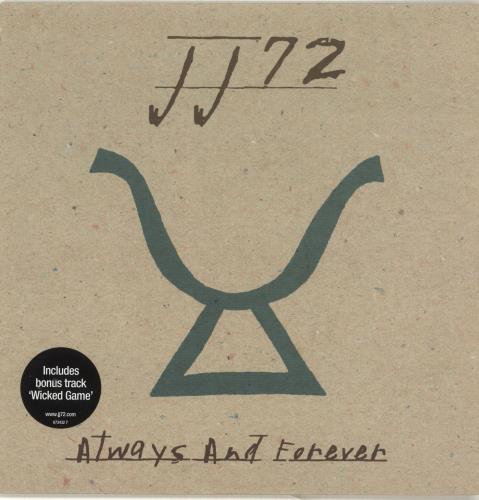 JJ72 Always And Forever 7" vinyl single (7 inch record / 45) UK JJ707AL235082