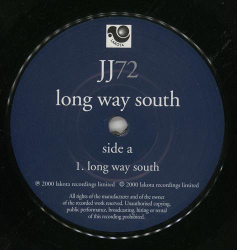 JJ72 Long Way South 7" vinyl single (7 inch record / 45) UK JJ707LO268057