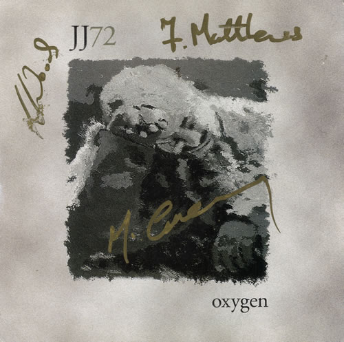 JJ72 Oxygen - Autographed 7" vinyl single (7 inch record / 45) UK JJ707OX574355