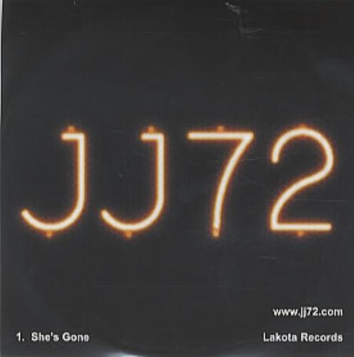 JJ72 She's Gone CD-R acetate UK JJ7CRSH327098