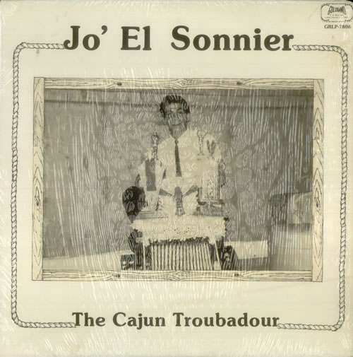 Jo-El Sonnier The Cajun Troubadour vinyl LP album (LP record) US J-NLPTH547165